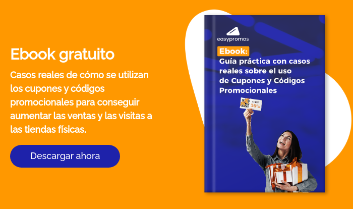 Ebook gratuito Casos reales de cómo se utilizan los cupones y códigos promocionales para conseguir aumentar las ventas y las visitas a las tiendas físicas.  